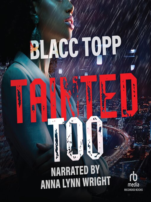 Title details for Tainted Too by Blacc Topp - Available